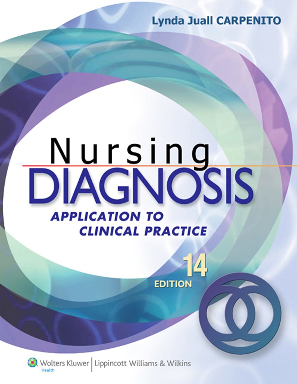 Nursing Diagnosis: Application to Clinical Practice 14th Edition â€“ PDF/EPUB Version Downloadable