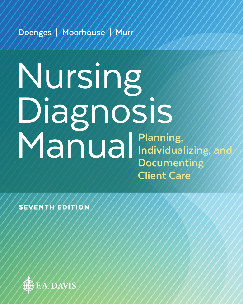 Nursing Diagnosis Manual Planning, Individualizing, and Documenting Client Care 7th Edition â€“ PDF/EPUB Version Downloadable