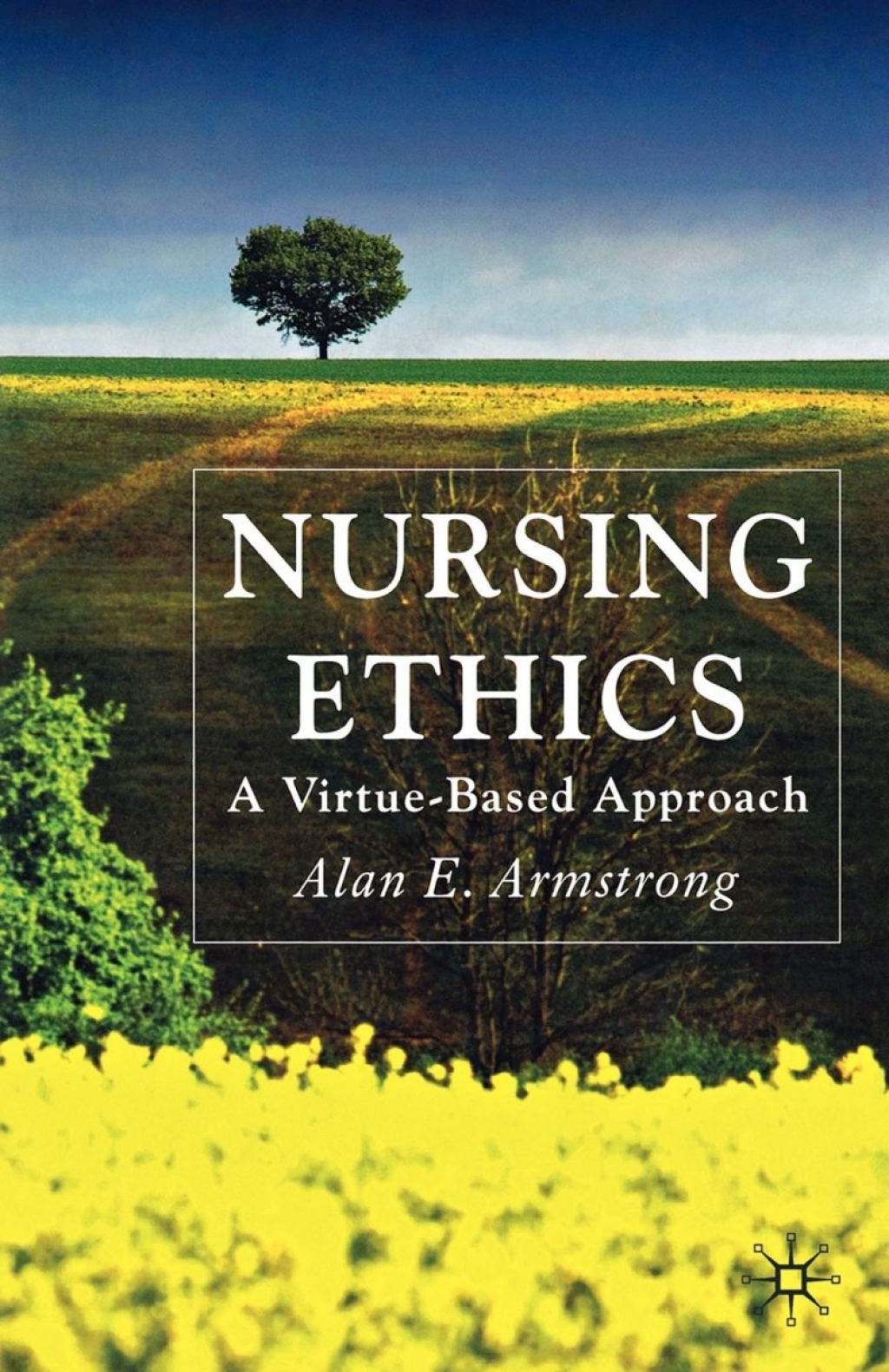Nursing Ethics A Virtue-Based Approach  â€“ PDF/EPUB Version Downloadable