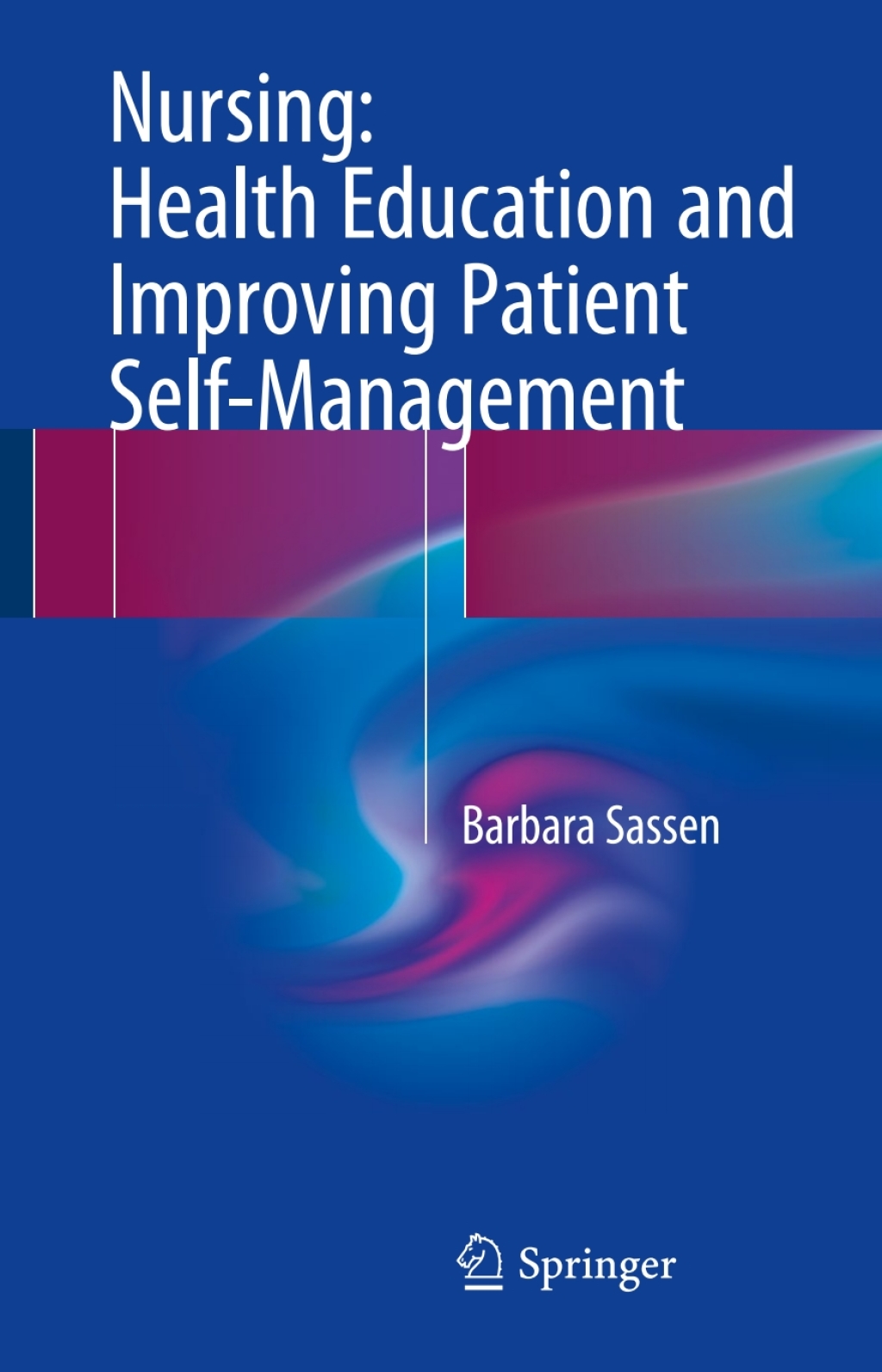 Nursing: Health Education and Improving Patient Self-Management  â€“ PDF/EPUB Version Downloadable