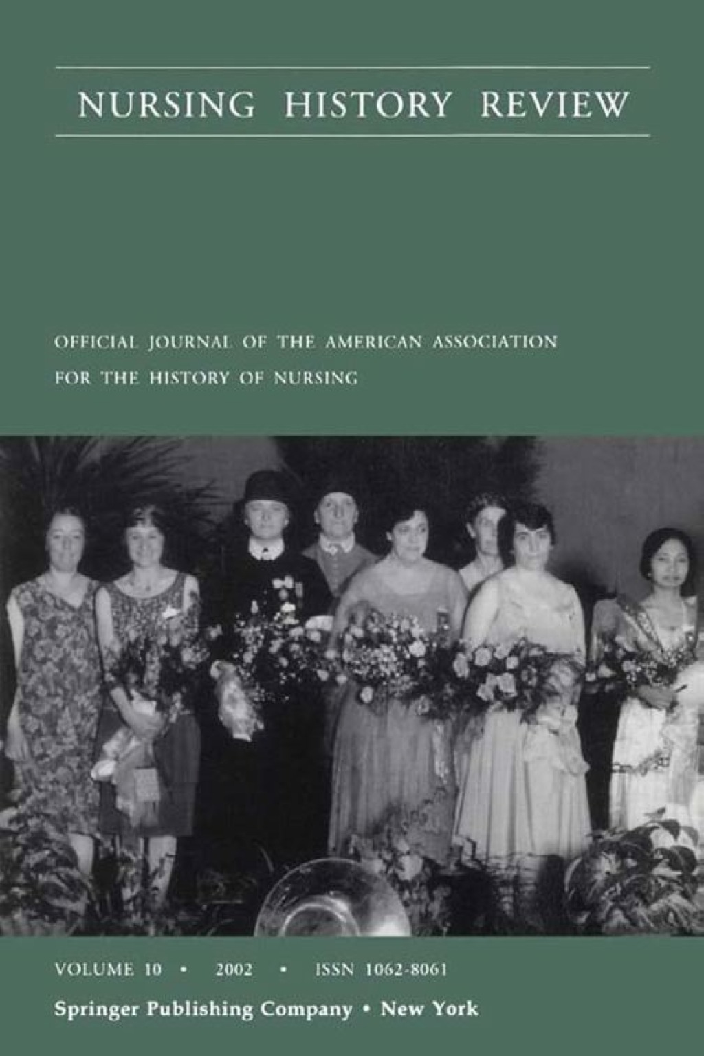 Nursing History Review, Volume 10, 2002 Official Publication of the American Association for the History of Nursing 1st Edition â€“ PDF/EPUB Version Downloadable