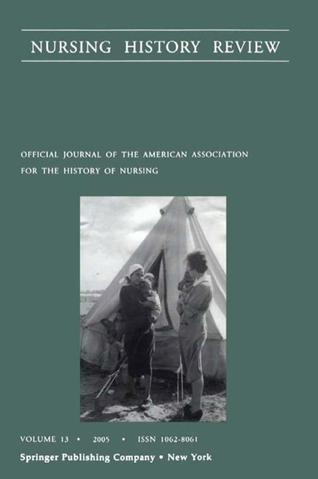 Nursing History Review, Volume 13, 2005 Official Publication of the American Association for the History of Nursing 1st Edition â€“ PDF/EPUB Version Downloadable