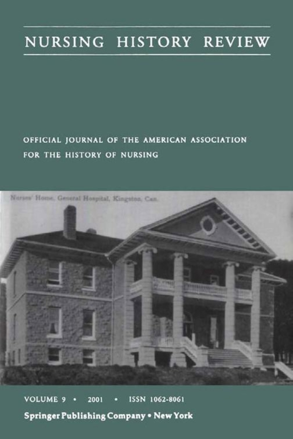 Nursing History Review, Volume 9, 2001 Official Journal of the American Association for the History of Nursing 1st Edition â€“ PDF/EPUB Version Downloadable