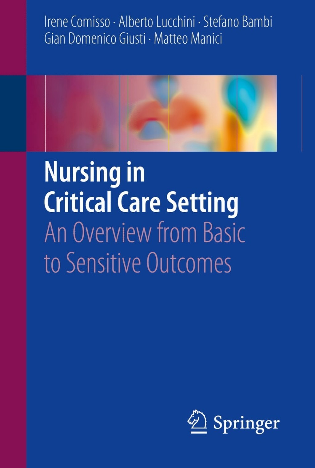 Nursing in Critical Care Setting An Overview from Basic to Sensitive Outcomes  â€“ PDF/EPUB Version Downloadable