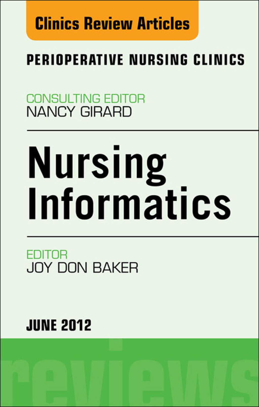 Nursing Informatics, An Issue of Perioperative Nursing Clinics  â€“ PDF/EPUB Version Downloadable