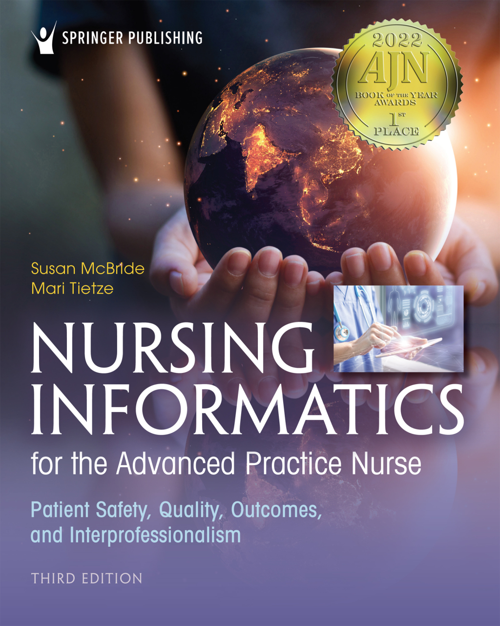 Nursing Informatics for the Advanced Practice Nurse Patient Safety, Quality, Outcomes, and Interprofessionalism 3rd Edition â€“ PDF/EPUB Version Downloadable
