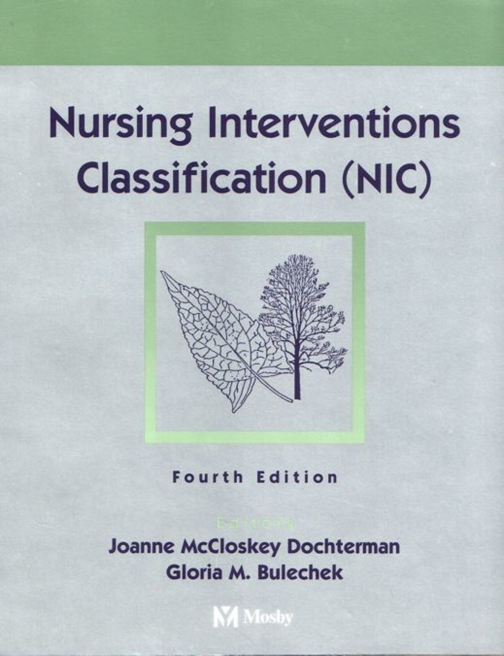 Nursing Interventions Classification (NIC) 4th Edition â€“ PDF/EPUB Version Downloadable