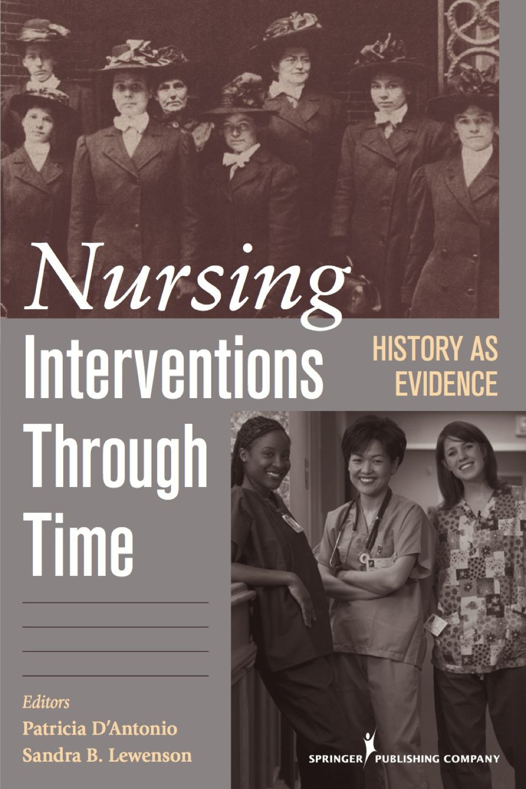 Nursing Interventions Through Time History as Evidence 1st Edition â€“ PDF/EPUB Version Downloadable