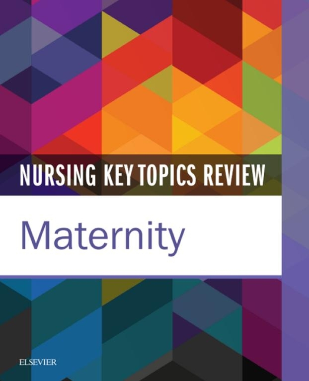 Nursing Key Topics Review: Maternity 1st Edition - (PDF/EPUB Version)