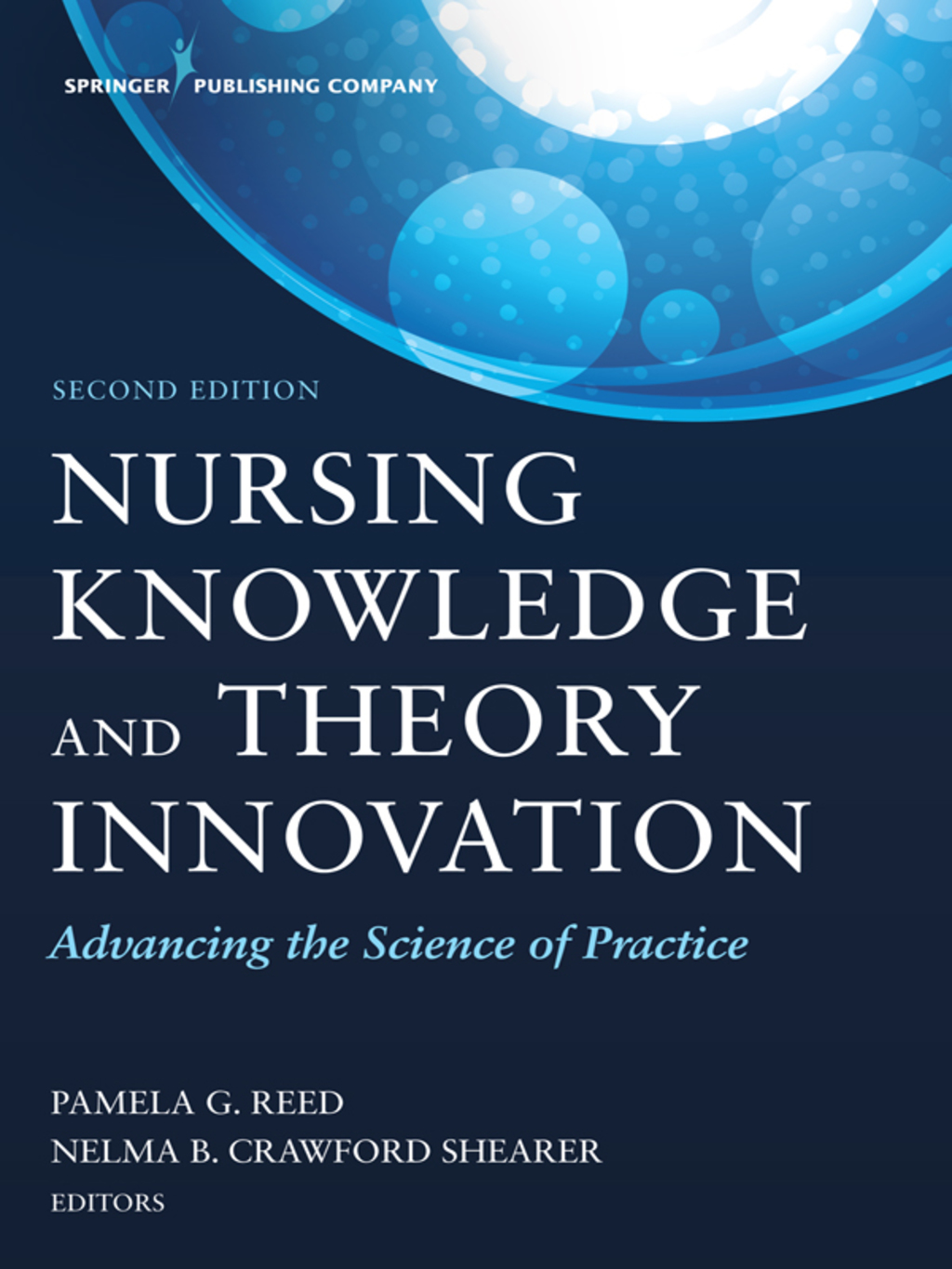 Nursing Knowledge and Theory Innovation Advancing the Science of Practice 2nd Edition â€“ PDF/EPUB Version Downloadable