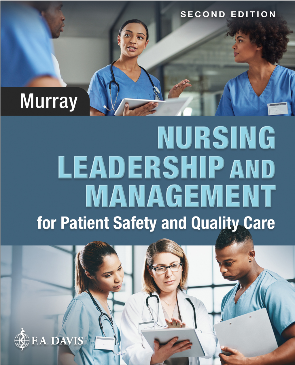 Nursing Leadership and Management for Patient Safety and Quality Care 2nd Edition â€“ PDF/EPUB Version Downloadable