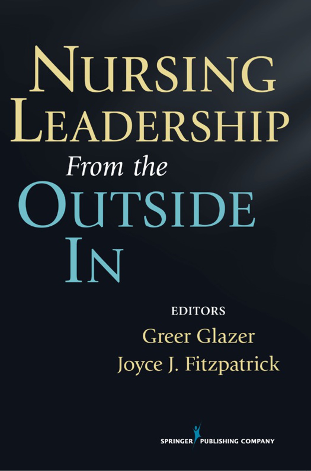 Nursing Leadership from the Outside In 1st Edition â€“ PDF/EPUB Version Downloadable