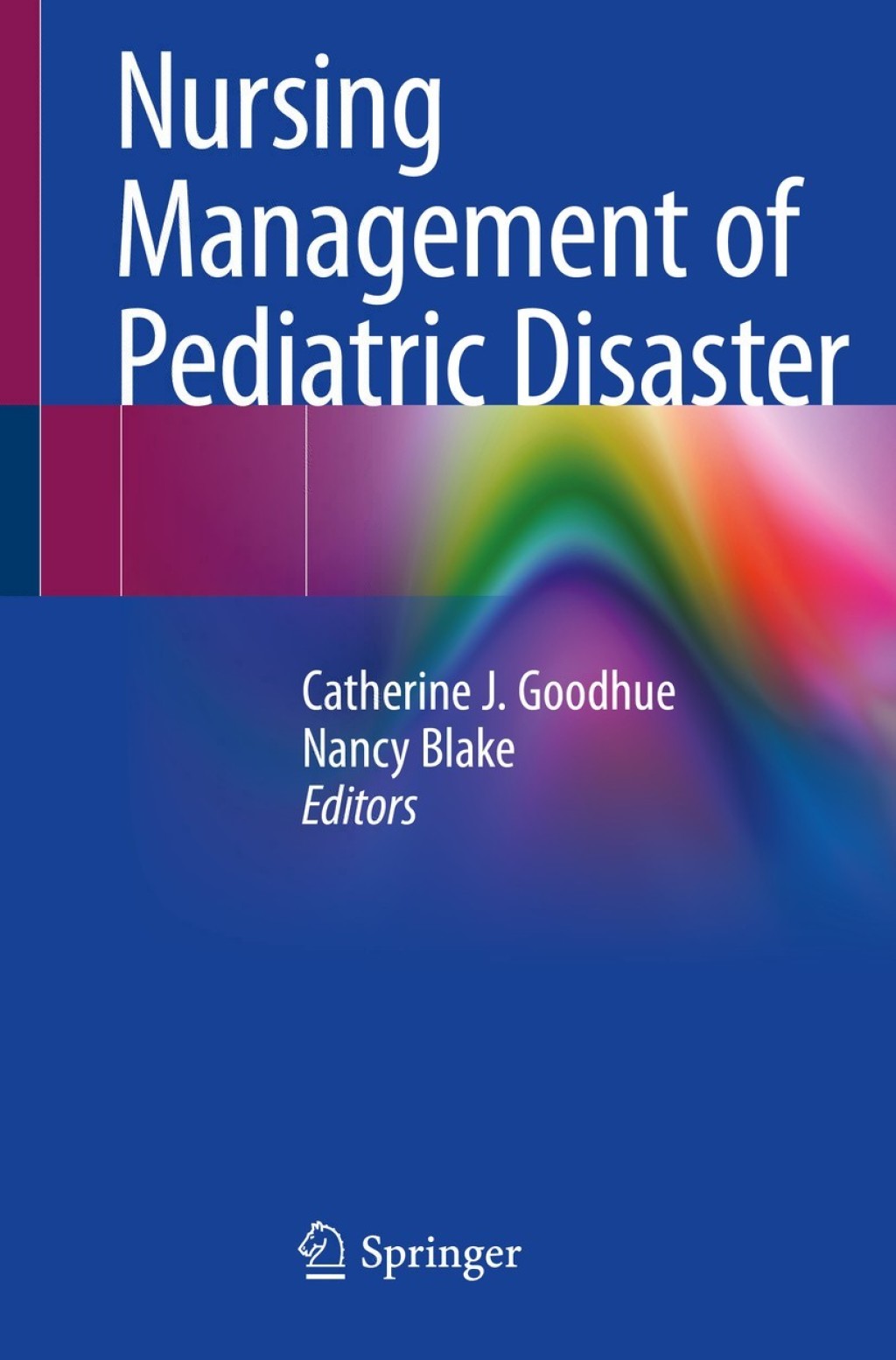 Nursing Management of Pediatric Disaster 1st Edition â€“ PDF/EPUB Version Downloadable