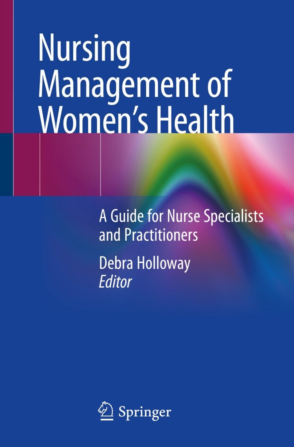 Nursing Management of Womenâ€™s Health A Guide for Nurse Specialists and Practitioners  â€“ PDF/EPUB Version Downloadable