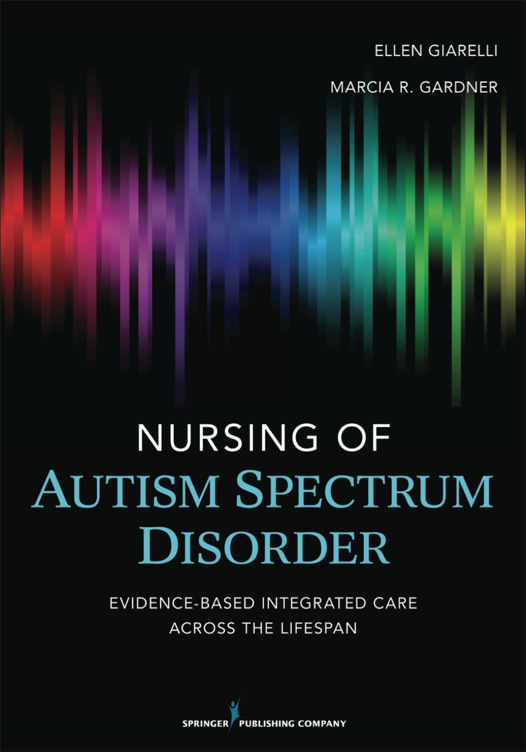 Nursing of Autism Spectrum Disorder Evidence-Based Integrated Care across the Lifespan 1st Edition â€“ PDF/EPUB Version Downloadable