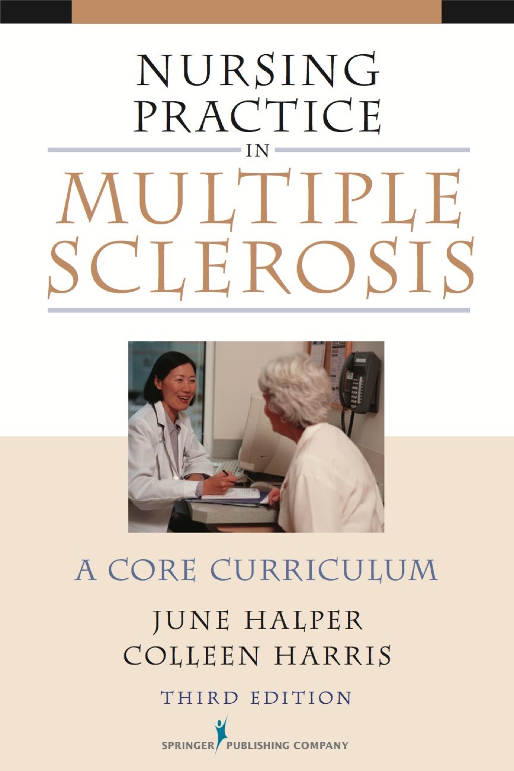 Nursing Practice in Multiple Sclerosis A Core Curriculum 3rd Edition â€“ PDF/EPUB Version Downloadable