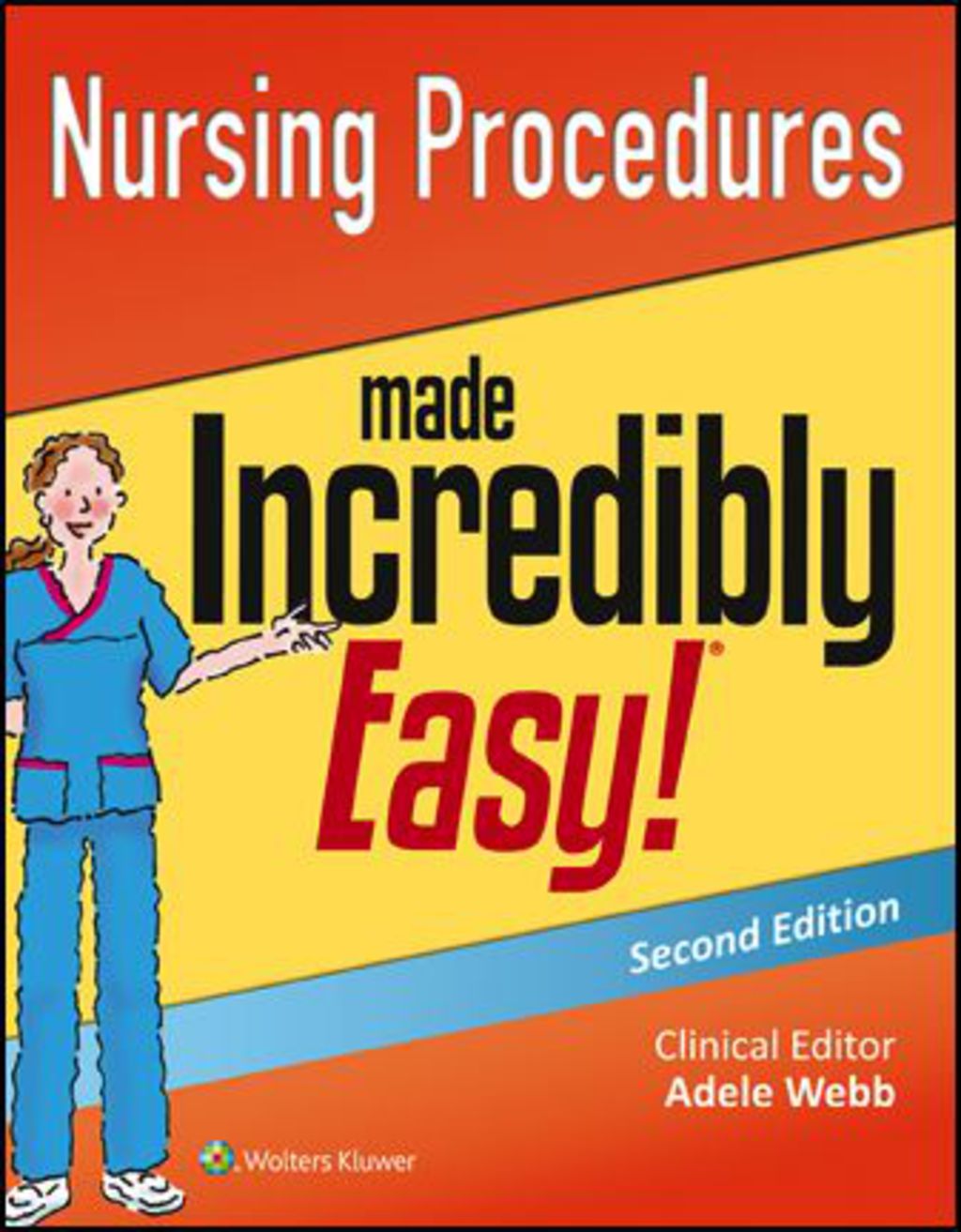 Nursing Procedures Made Incredibly Easy! 2nd Edition â€“ PDF/EPUB Version Downloadable