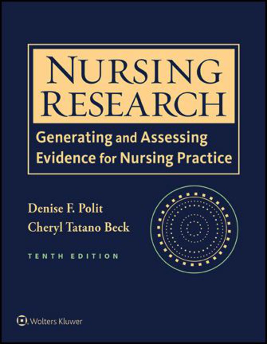 Nursing Research: Generating and Assessing Evidence for Nursing Practice 10th Edition â€“ PDF/EPUB Version Downloadable