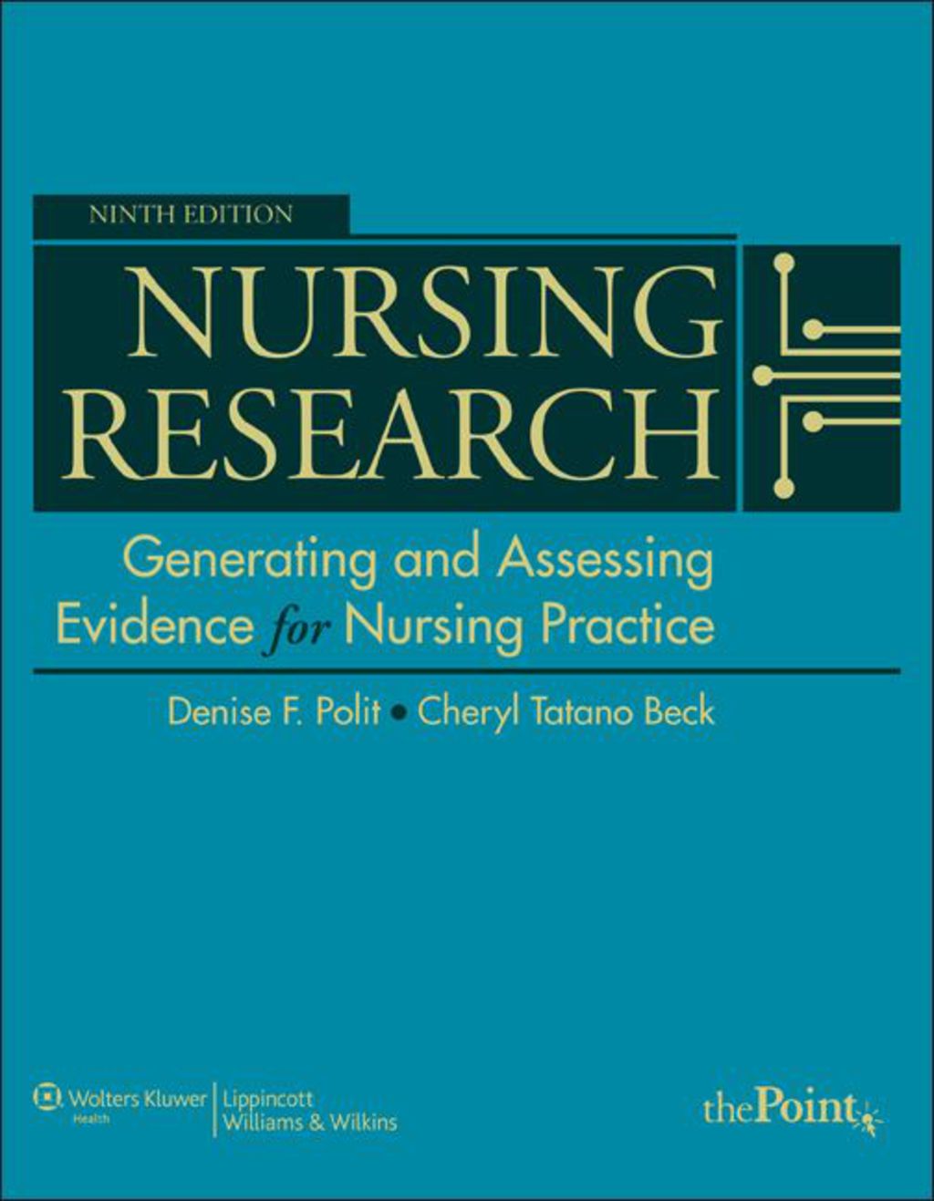Nursing Research: Generating and Assessing Evidence for Nursing Practice 9th Edition â€“ PDF/EPUB Version Downloadable