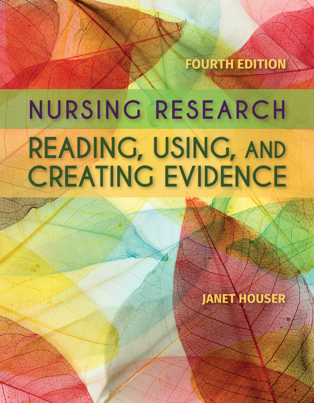 Nursing Research: Reading, Using and Creating Evidence Reading, Using and Creating Evidence 4th Edition â€“ PDF/EPUB Version Downloadable