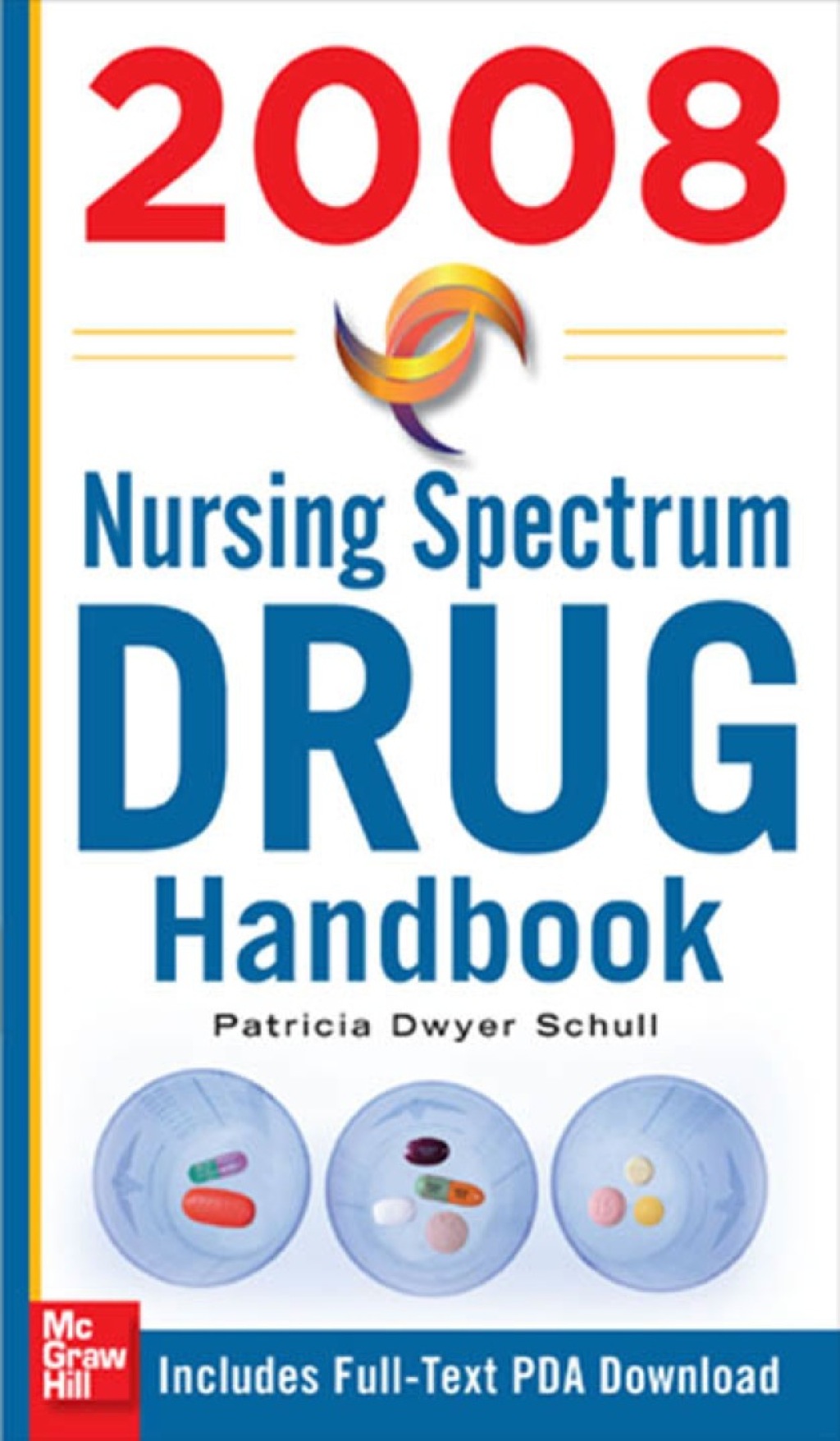 Nursing Spectrum Drug Handbook 2008 1st Edition â€“ PDF/EPUB Version Downloadable