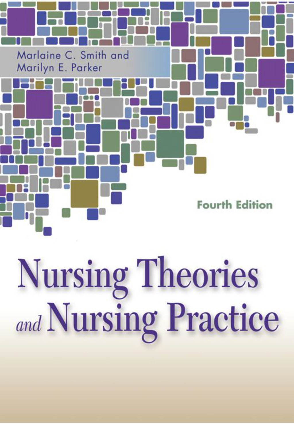 Nursing Theories and Nursing Practice 4th Edition â€“ PDF/EPUB Version Downloadable