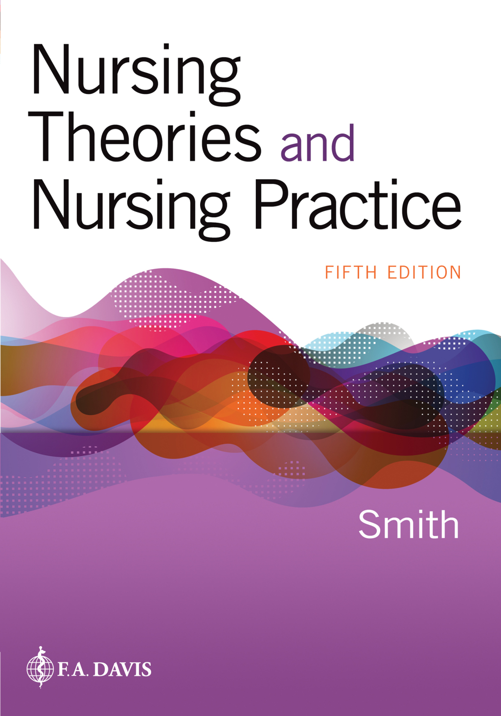 Nursing Theories and Nursing Practice 5th Edition â€“ PDF/EPUB Version Downloadable