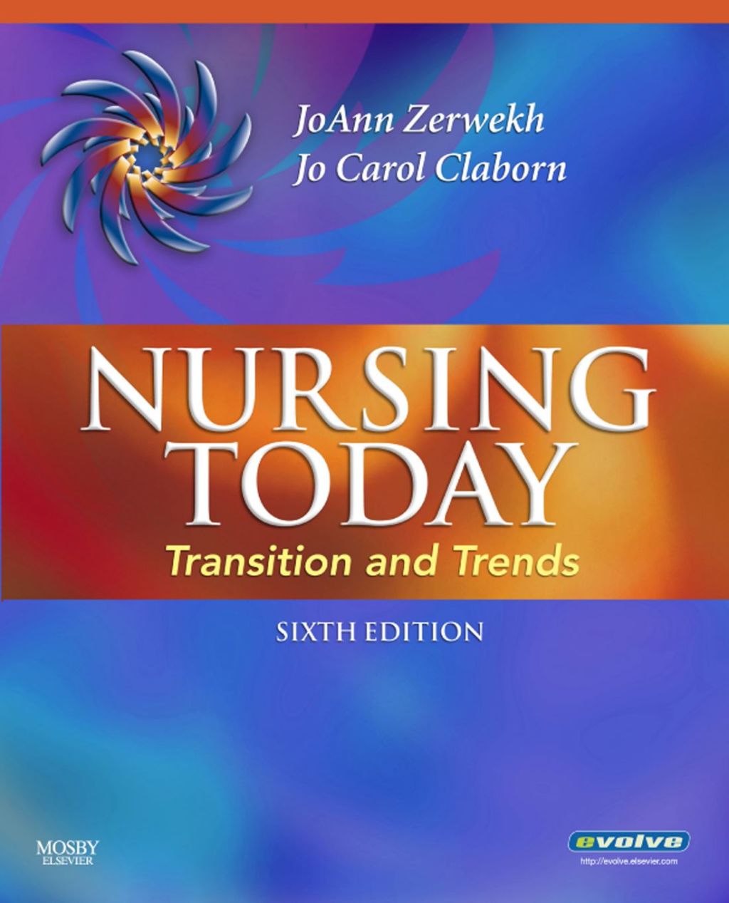 Nursing Today: Transition and Trends - Multimedia 6th Edition â€“ PDF/EPUB Version Downloadable