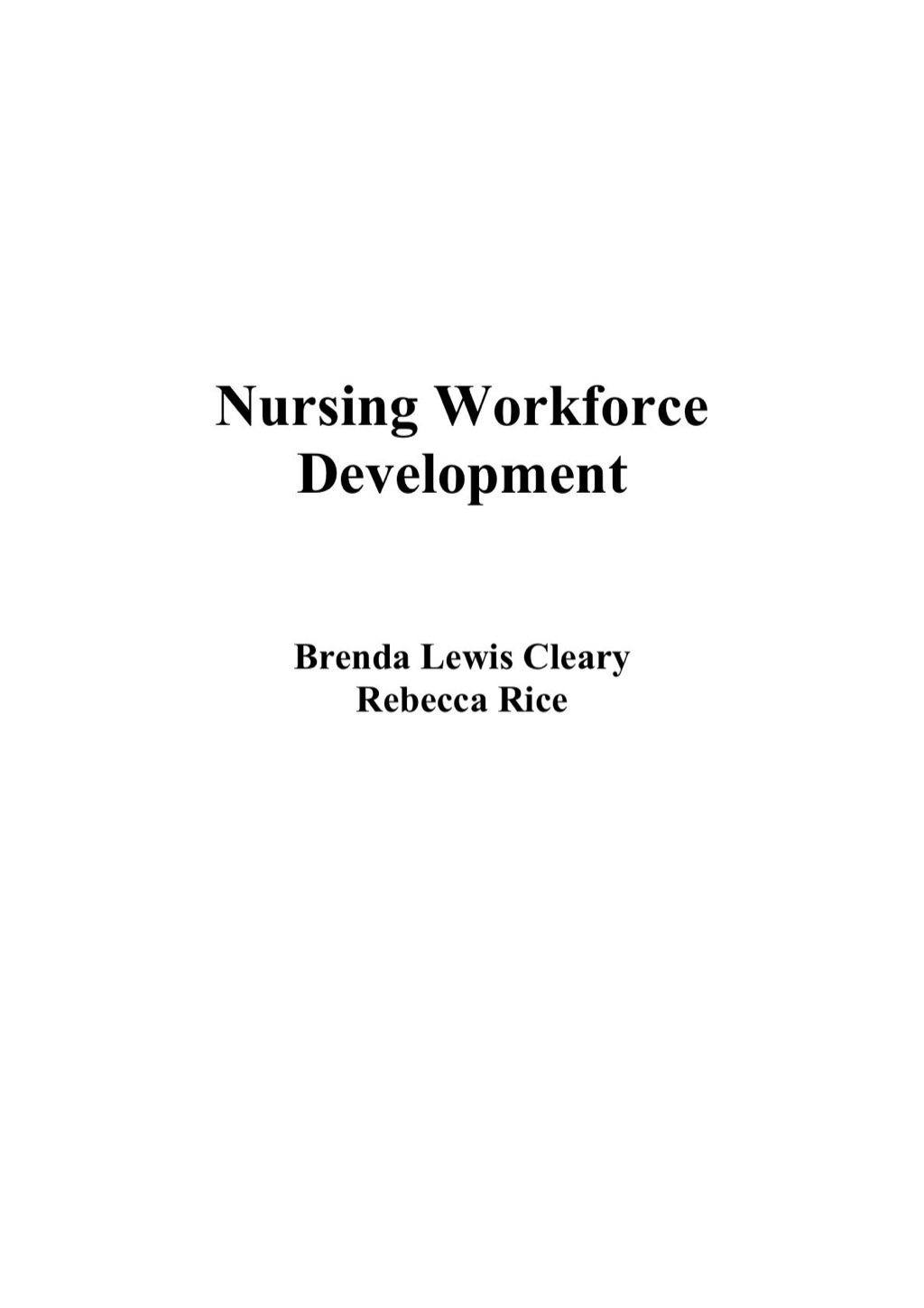 Nursing Workforce Development Strategic State Initiatives 1st Edition â€“ PDF/EPUB Version Downloadable