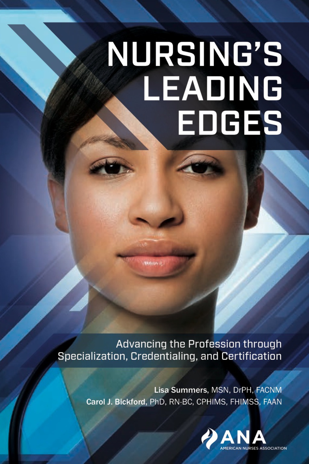 Nursing's Leading Edges Advancing the Profession through Specialization, Credentialing, and Certification - (PDF/EPUB Version)