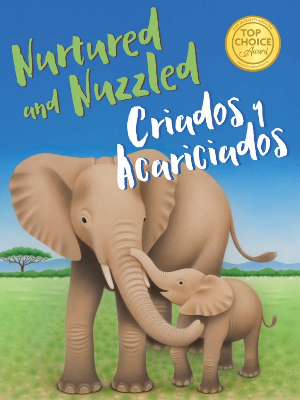 Nurtured and Nuzzled - Criados y Acariciados 1st Edition - (PDF/EPUB Version)