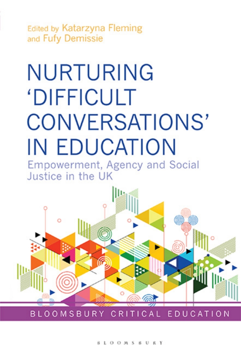 Nurturing ‘Difficult Conversations’ in Education Empowerment, Agency and Social Justice in the UK 1st Edition – PDF/EPUB Version Downloadable Nurturing ‘Difficult Conversations’ in Education Empowerment, Agency and Social Justice in the UK 1st Edition – PDF/EPUB Version Downloadable - Image 1