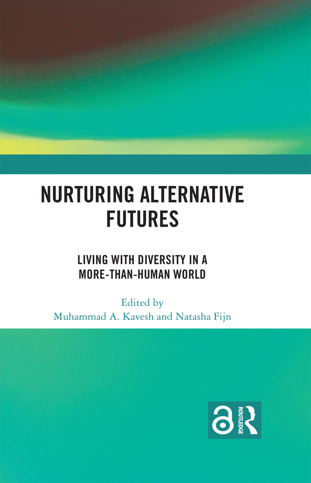 Nurturing Alternative Futures Living with Diversity in a More-than-Human World 1st Edition â€“ PDF/EPUB Version Downloadable