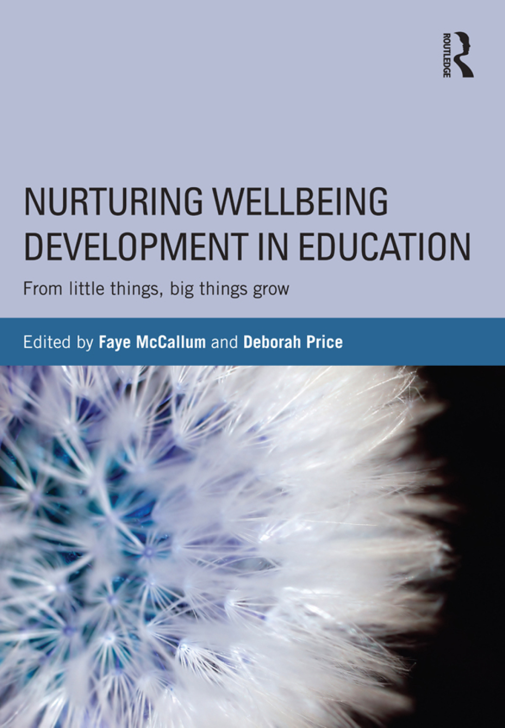 Nurturing Wellbeing Development in Education From little things, big things grow 1st Edition â€“ PDF/EPUB Version Downloadable