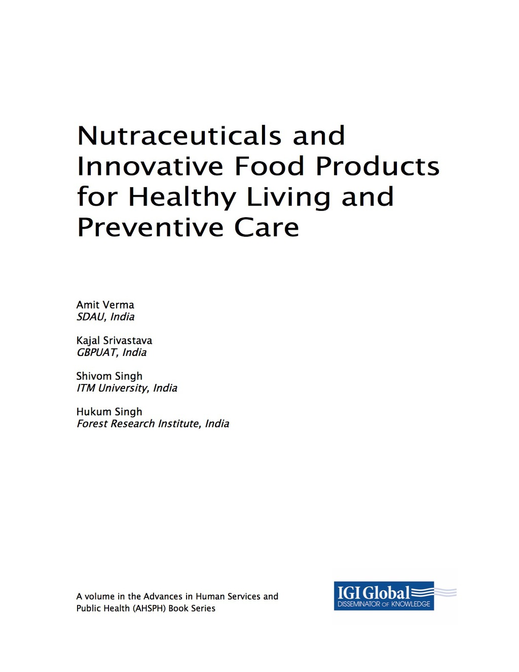Nutraceuticals and Innovative Food Products for Healthy Living and Preventive Care  â€“ PDF/EPUB Version Downloadable