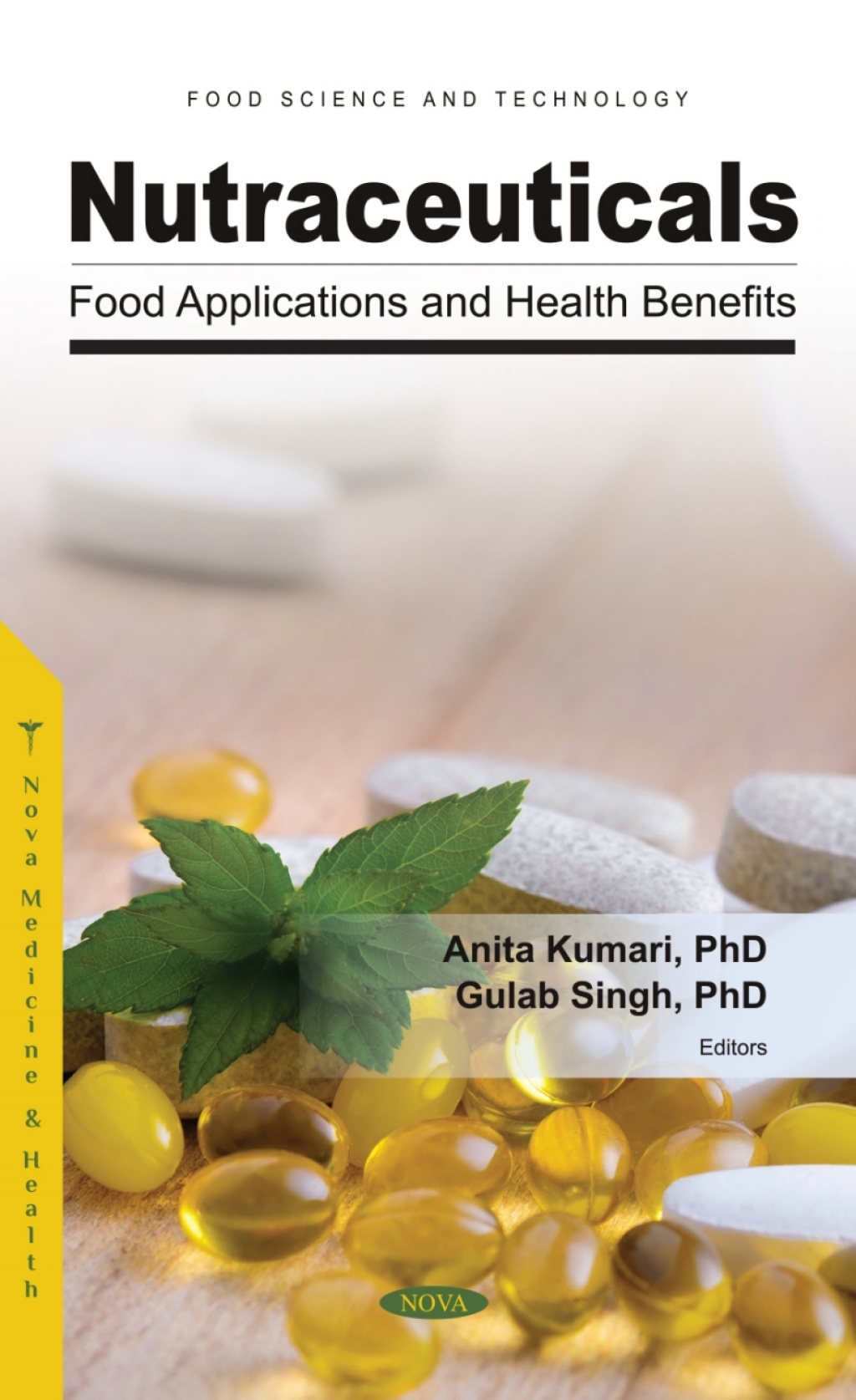 Nutraceuticals: Food Applications and Health Benefits  â€“ PDF/EPUB Version Downloadable