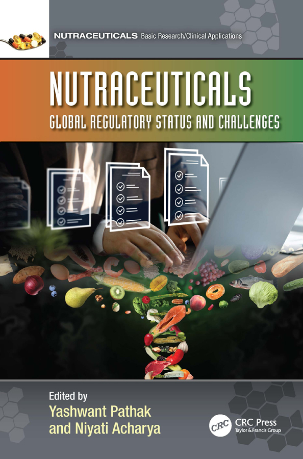 Nutraceuticals Global Regulatory Status and Challenges 1st Edition â€“ PDF/EPUB Version Downloadable