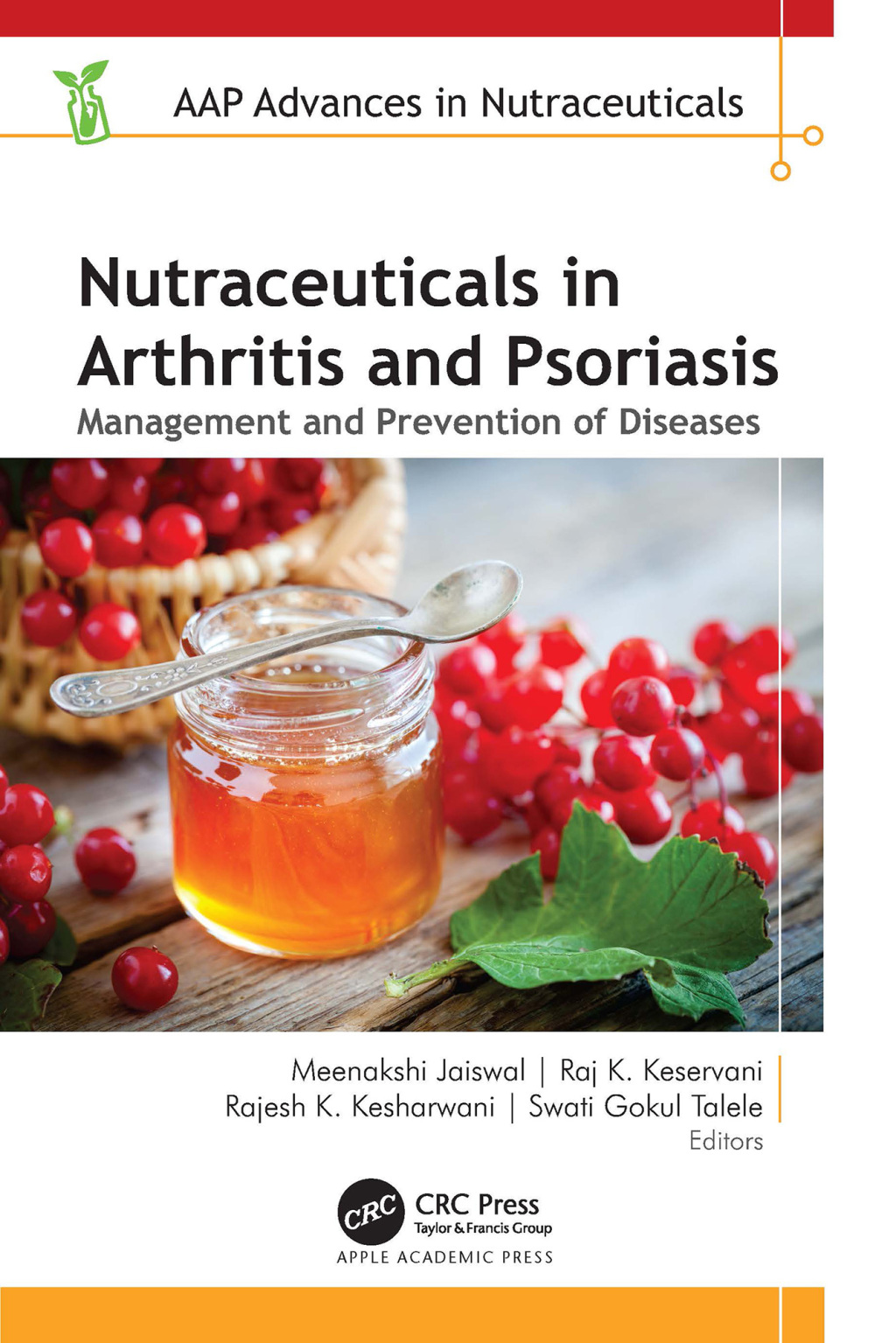Nutraceuticals in Arthritis and Psoriasis Management and Prevention of Diseases 1st Edition â€“ PDF/EPUB Version Downloadable