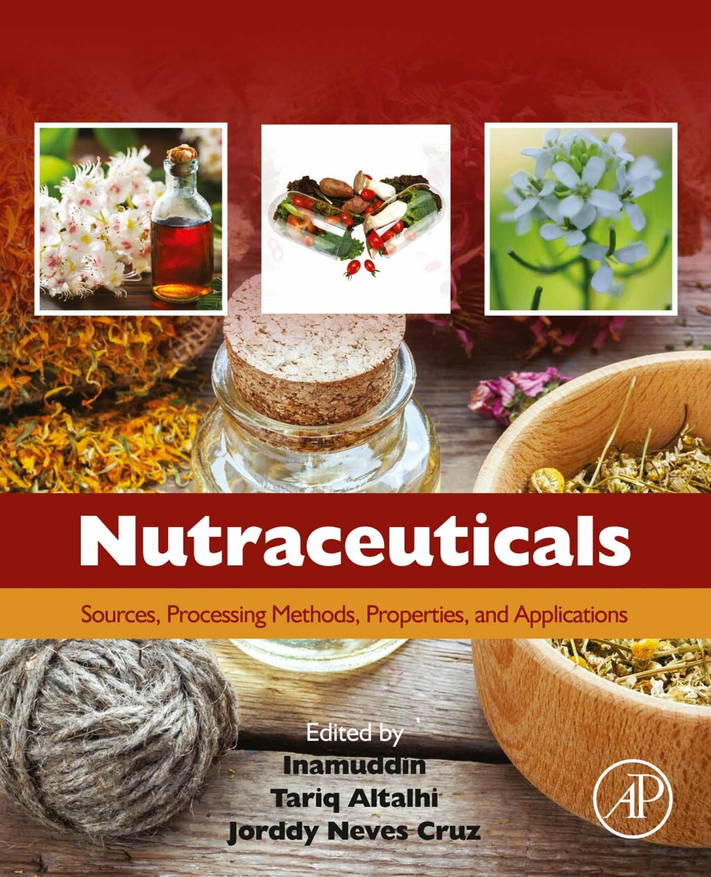 Nutraceuticals Sources, Processing Methods, Properties, and Applications 1st Edition â€“ PDF/EPUB Version Downloadable