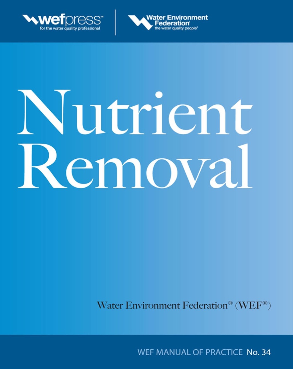 Nutrient Removal, WEF MOP 34 1st Edition â€“ PDF/EPUB Version Downloadable