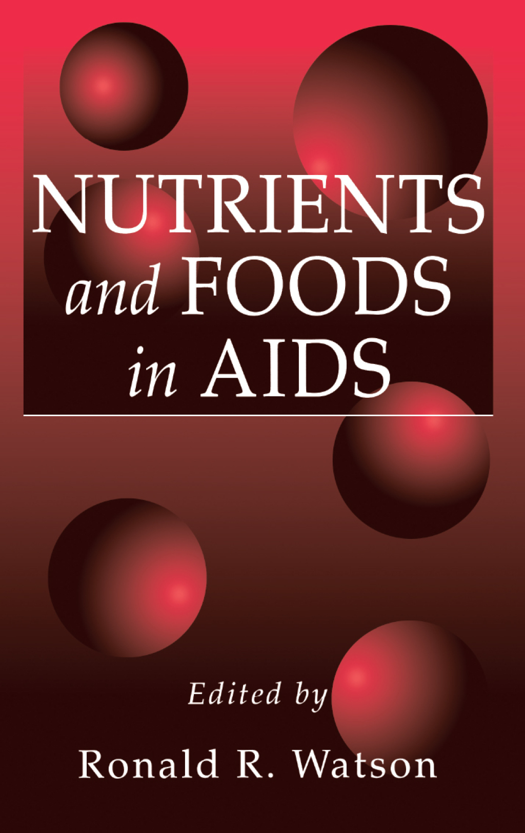 Nutrients and Foods in Aids 1st Edition â€“ PDF/EPUB Version Downloadable
