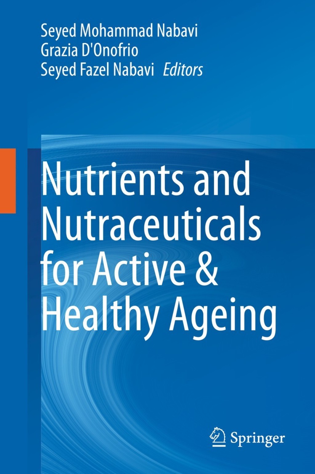 Nutrients and Nutraceuticals for Active & Healthy Ageing 1st Edition â€“ PDF/EPUB Version Downloadable