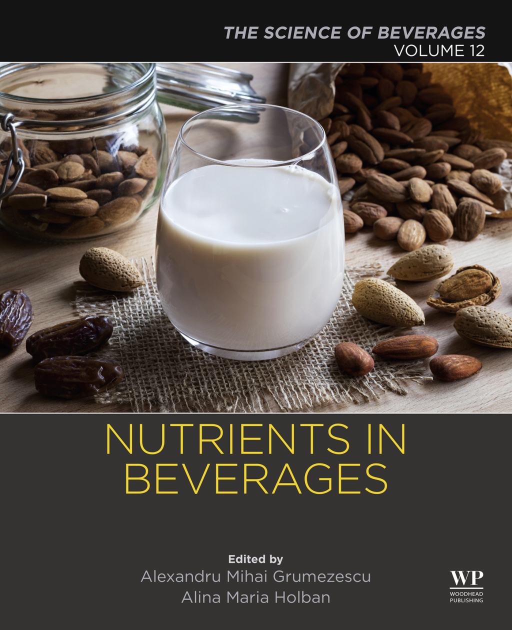 Nutrients in Beverages Volume 12: The Science of Beverages  â€“ PDF/EPUB Version Downloadable