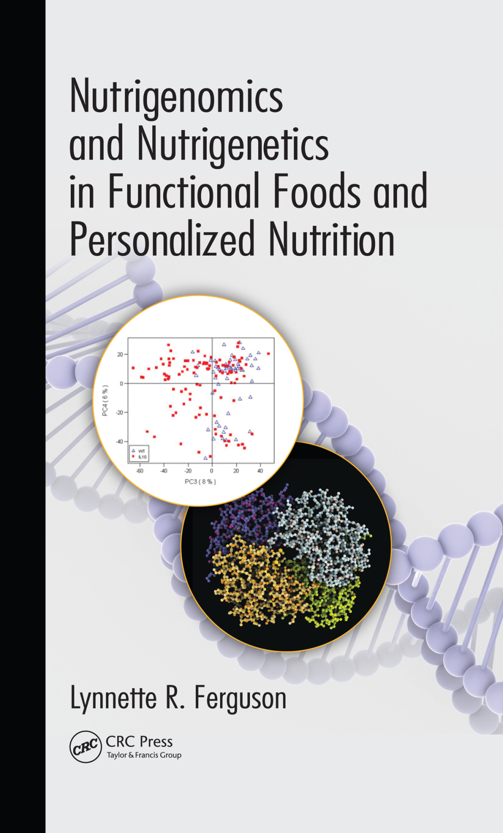 Nutrigenomics and Nutrigenetics in Functional Foods and Personalized Nutrition 1st Edition â€“ PDF/EPUB Version Downloadable