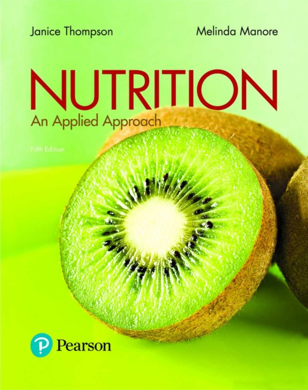 Nutrition: An Applied Approach (Pearson+) 5th Edition â€“ PDF/EPUB Version Downloadable