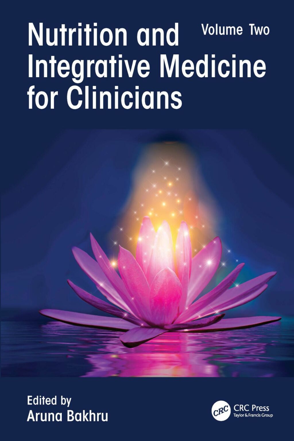 Nutrition and Integrative Medicine for Clinicians Volume Two 1st Edition â€“ PDF/EPUB Version Downloadable