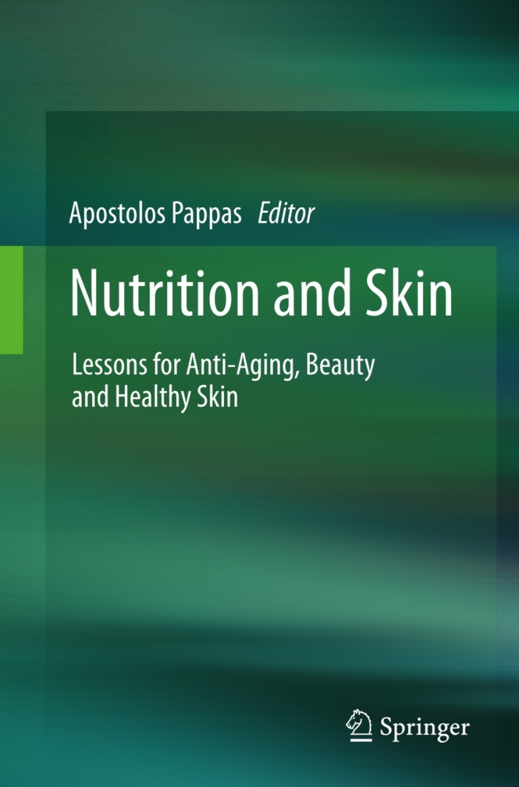 Nutrition and Skin Lessons for Anti-Aging, Beauty and Healthy Skin  â€“ PDF/EPUB Version Downloadable