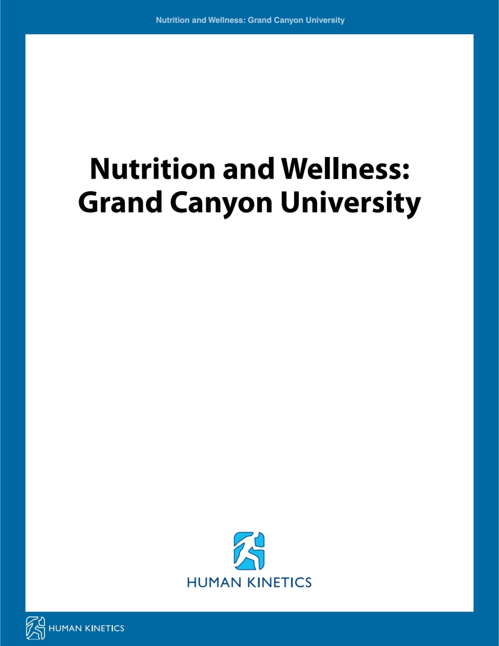 Nutrition and Wellness: Grand Canyon University 1st Edition â€“ PDF/EPUB Version Downloadable