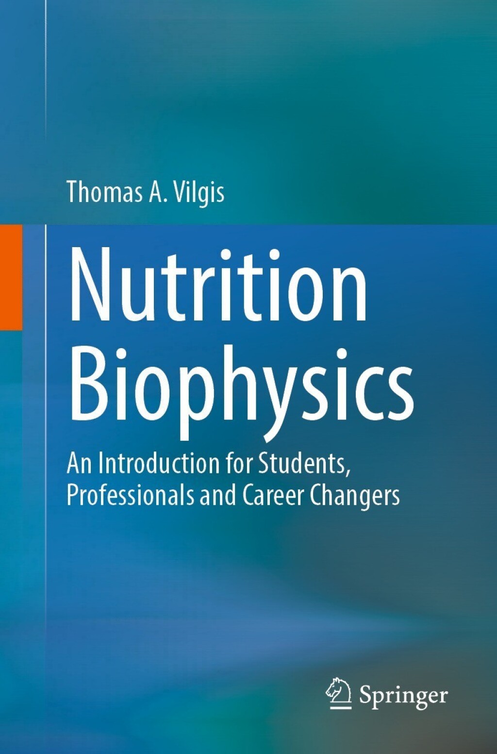 Nutrition Biophysics An Introduction for Students, Professionals and Career Changers  â€“ PDF/EPUB Version Downloadable