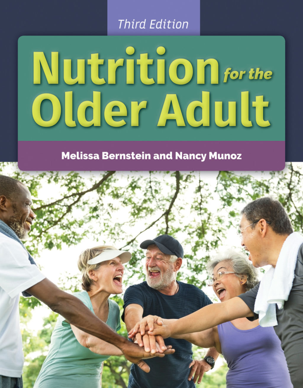 Nutrition for the Older Adult 3rd Edition â€“ PDF/EPUB Version Downloadable